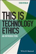 This is Technology Ethics