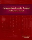 Intermediate Security Testing with Kali Linux 2 Book PDF