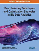 Deep Learning Techniques and Optimization Strategies in Big Data Analytics