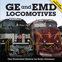 GE and EMD Locomotives Book Brian Solomon