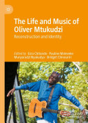 The Life and Music of Oliver Mtukudzi