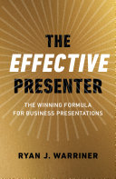The Effective Presenter Book Ryan Warriner