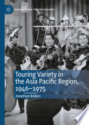 Touring Variety in the Asia Pacific Region  1946   1975