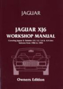Jaguar XJ6 Workshop Manual Owners Edition, XJ40