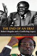 The End of an Era? Robert Mugabe and a Conflicting Legacy