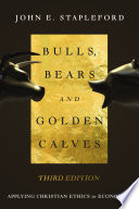 Bulls, Bears and Golden Calves PDF Book By John E. Stapleford