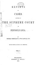 Reports of Cases Adjudged in the Supreme Court of Pennsylvania