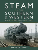 Steam on the Southern and Western