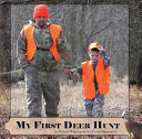 My First Deer Hunt
