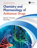Chemistry and Pharmacology of Anticancer Drugs Book