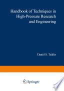 Handbook Of Techniques In High Pressure Research And Engineering book