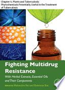 Fighting Multidrug Resistance with Herbal Extracts  Essential Oils and Their Components
