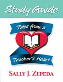A Guide for Tales from a Teacher's Heart