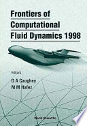 Frontiers of Computational Fluid Dynamics 1998