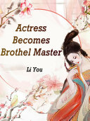 Actress Becomes Brothel Master