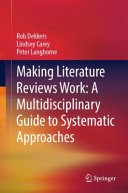 Making Literature Reviews Work: A Multidisciplinary Guide to Systematic Approaches
