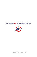 101 Things NOT to Do Before You Die Pdf/ePub eBook