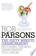 The Sixty Minute Grandparent