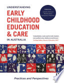 Understanding Early Childhood Education and Care in Australia Book