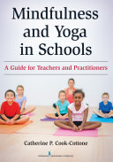 Mindfulness and Yoga in Schools [Pdf/ePub] eBook