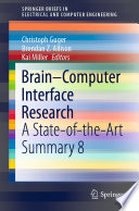 Brain-computer interface research : a state-of-the-art summary 8 /