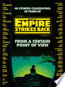 From A Certain Point Of View The Empire Strikes Back Star Wars 