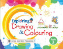 Exploring Drawing & Colouring Book for Class 3