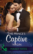 The Prince's Captive Virgin (Mills & Boon Modern) (Once Upon a Seduction..., Book 1)