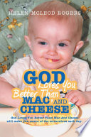 God Loves You Better Than Mac And Cheese