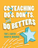 Co-Teaching Do's, Don'ts, and Do Betters