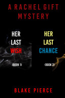 A Rachel Gift Mystery Bundle: Her Last Wish (#1) and Her Last Chance (#2) Pdf/ePub eBook