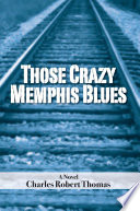Those Crazy Memphis Blues