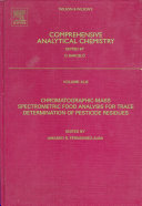 Chromatographic-Mass Spectrometric Food Analysis for Trace Determination of Pesticide Residues