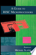 A Guide to RISC Microprocessors Book