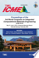 proceedings-of-the-3rd-world-congress-on-integrated-computational-materials-engineering-icme