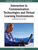 Interaction in Communication Technologies and Virtual Learning Environments: Human Factors