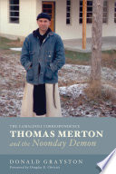 Thomas Merton and the Noonday Demon