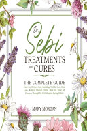 Dr Sebi Treatments and Cures