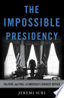 The Impossible Presidency Book