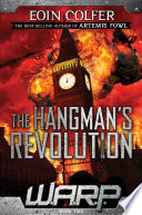 W.A.R.P. Book 2: The Hangman's Revolution