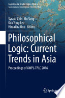 Philosophical Logic  Current Trends in Asia