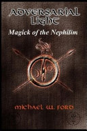 Adversarial Light - Magick of the Nephilim