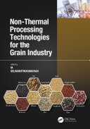 Non-Thermal Processing Technologies for the Grain Industry Pdf/ePub eBook