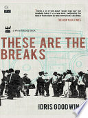 These Are The Breaks Book PDF