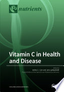 Vitamin C in Health and Disease Book