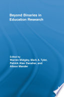 Beyond Binaries in Education Research