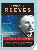 A Force Of Nature The Frontier Genius Of Ernest Rutherford Great Discoveries 
