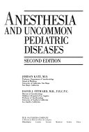Anesthesia and Uncommon Pediatric Diseases Book