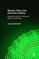 Slavery, Race, and American History