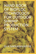 Hand Book of Biofloc Technology for Outdoor Shrimp Production System